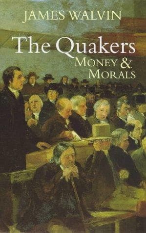 Cover image for The Quakers - Money and Morals