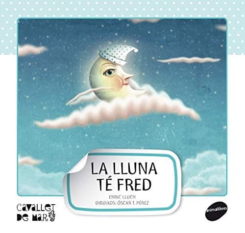 Cover image for La lluna té fred