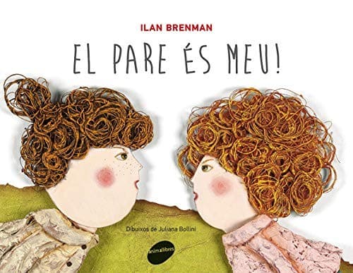 Cover image for El pare és meu!