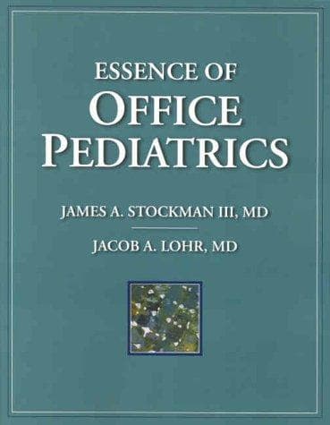 Cover image for Essence of Office Pediatrics