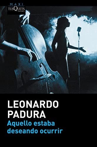 Cover image for Aquello estaba deseando ocurrir