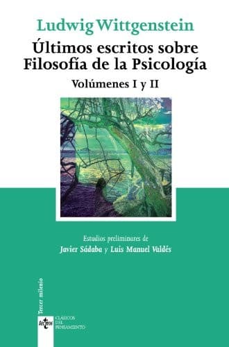 Últimos escritos sobre filosofía de la psicología