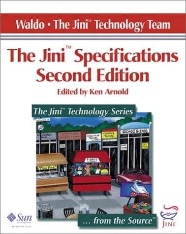 Cover image for The Jini(TM) Specifications, Edited by Ken Arnold (2nd Edition)
