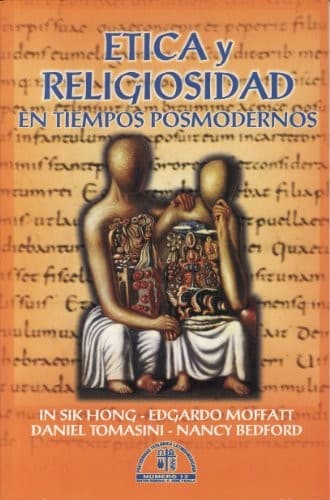Etica y Religiosidad en Tiempos Posmodernos