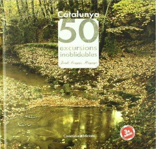 Cover image for Catalunya. 50 excursions inoblidables