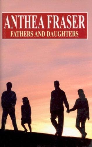 Cover image for Fathers and Daughters (Severn House Large Print)