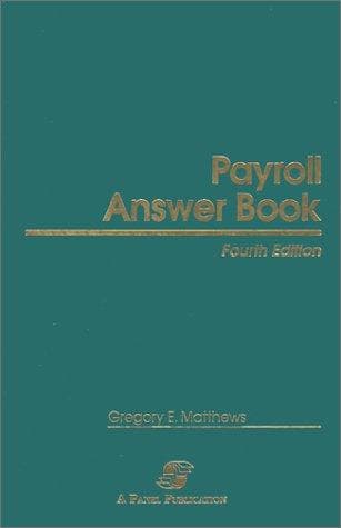 Cover image for Payroll Answer Book (Fourth Edition)