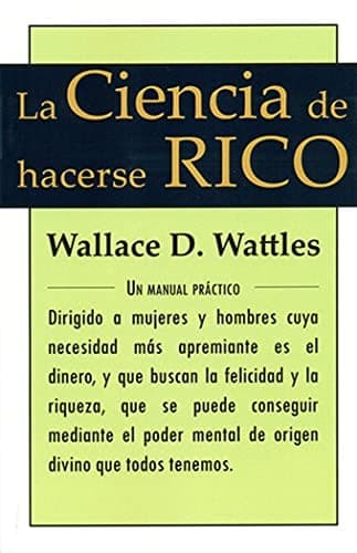 Cover image for LA CIENCIA DE HACERSE RICO
