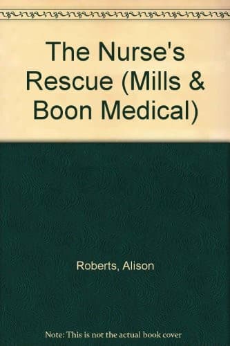 Cover image for The Nurse's Rescue