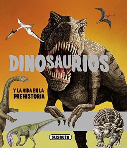 Cover image for Dinosaurios y la vida en la prehistoria