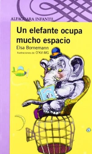 Cover image for UN ELEFANTE OCUPA MUCHO ESPACIO