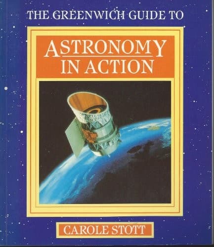 Cover image for The Greenwich guide to astronomy in action.