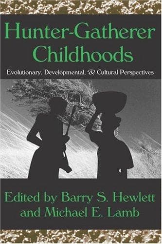 Cover image for Hunter-Gatherer Childhoods