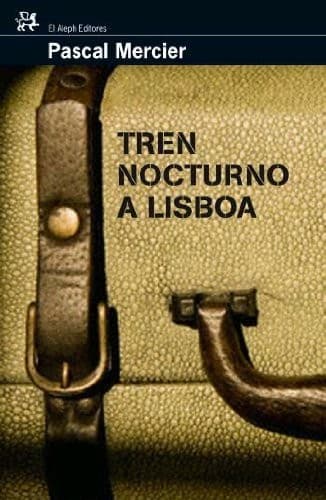 Cover image for Tren nocturno a Lisboa