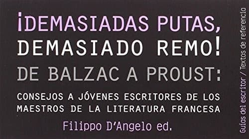 ¡Demasiadas putas, demasiado remo! : De Balzac a Proust