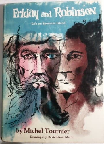Cover image for Friday and Robinson: life on Esperanza Island.