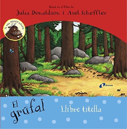 Cover image for El grúfal. Llibre titella