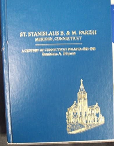 St. Stanislaus B. & M. Parish, Meriden, Connecticut