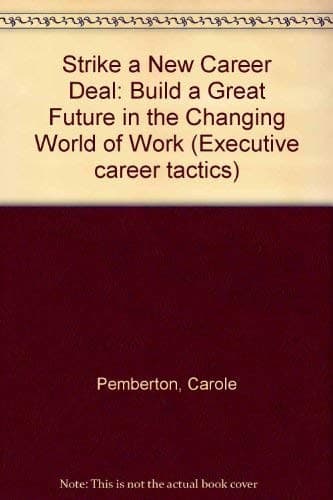 Cover image for Strike a new career deal