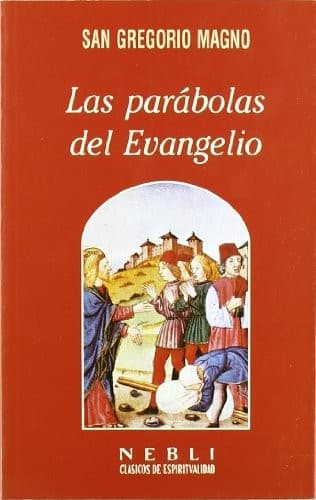 Cover image for Las parábolas del Evangelio