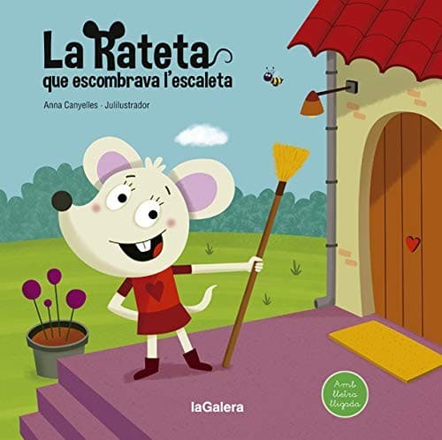 Cover image for La Rateta que escombrava l'escaleta