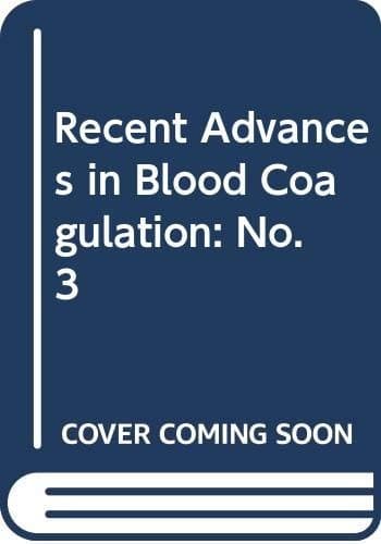 Cover image for Recent advances in blood coagulation.