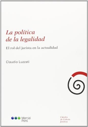 La política de la legalidad