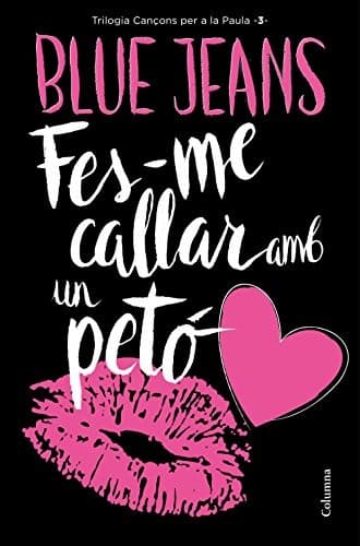 Cover image for Fes-me callar amb un petó