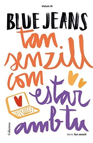 Cover image for Tan senzill com estar amb tu
