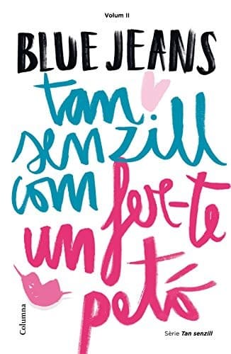 Cover image for Tan senzill com fer-te un petó