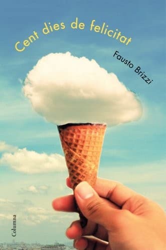 Cover image for Cent dies de felicitat