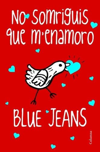 Cover image for No somriguis que m'enamoro