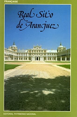 Cover image for Real Sitio de Aranjuez