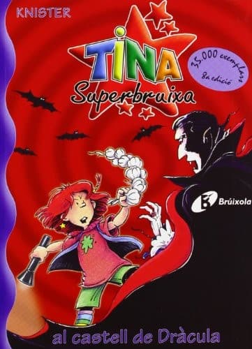 Cover image for Tina Superbruixa al castell de Dràcula