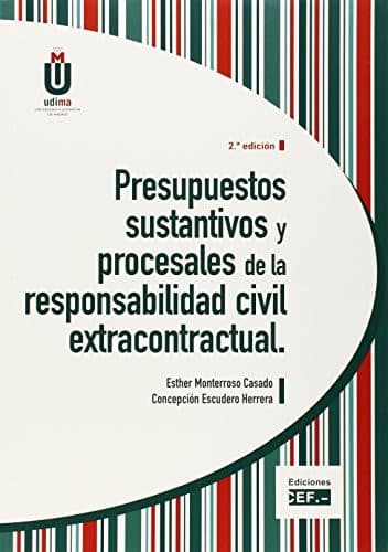 Cover image for Presupuestos sustantivos y procesales de la responsabilidad civil extracontractual