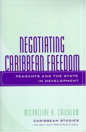 Cover image for Negotiating Caribbean Freedom