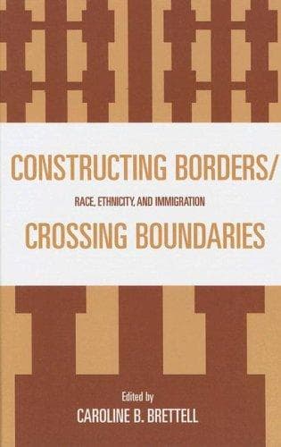 Cover image for Constructing Borders/Crossing Boundaries