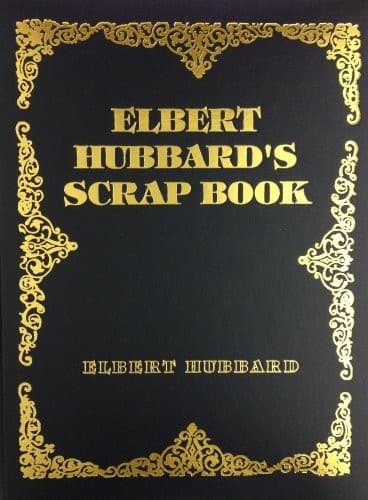 Cover image for Elbert Hubbard's Scrapbook