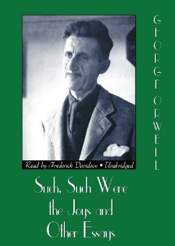 Cover image for Such, Such Were the Joys and Other Essays