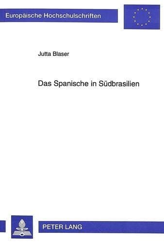 Das Spanische in Südbrasilien