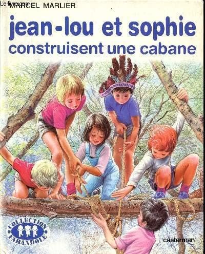 Cover image for Jean-Lou et Sophie construisent une cabane