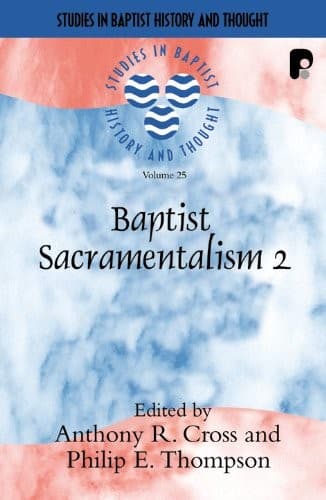 Cover image for Baptist sacramentalism 2