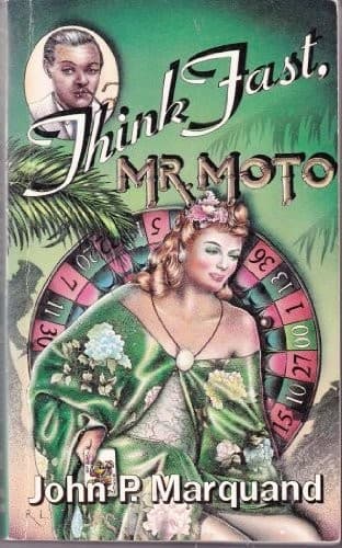 Cover image for Think fast, Mr. Moto