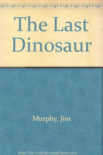 Cover image for The last dinosaur
