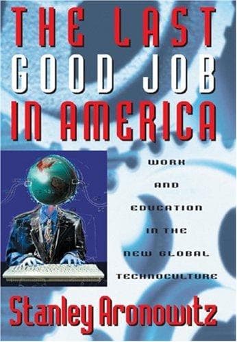 Cover image for The Last Good Job in America