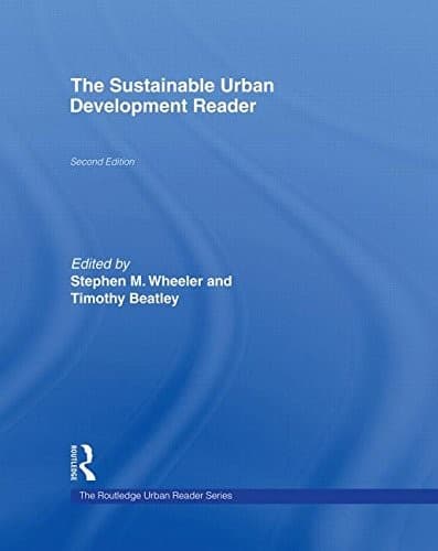 Cover image for Sustainable Urban Development Reader (Routledge Urban Reader)