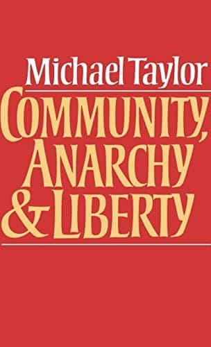 Cover image for Community, anarchy, and liberty