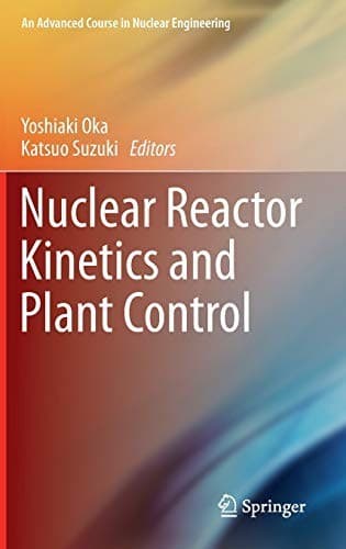 Cover image for Nuclear reactor kinetics and plant control