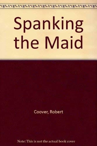 Cover image for Spanking the Maid (signed limited edition)