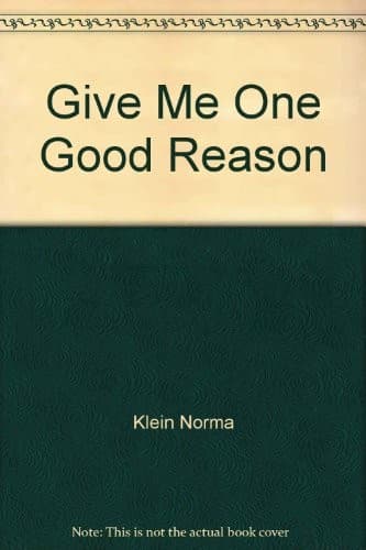 Cover image for Give Me One Good Reason